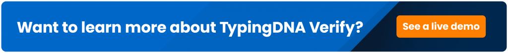 Minimize user friction at authentication to reduce churn with TypingDNA Verify AI-based solution