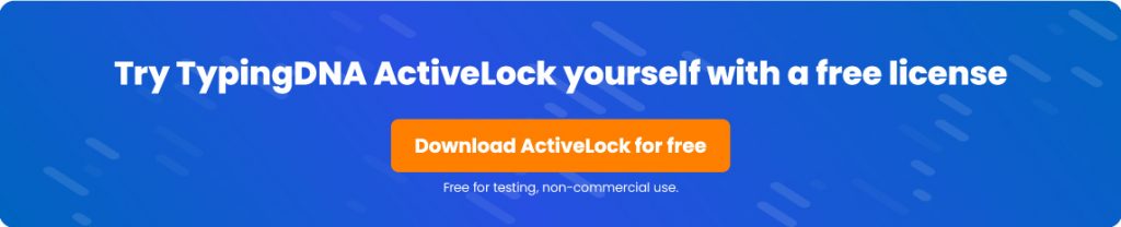 Download TypingDNA ActiveLock for Continuous Endpoint Authentication